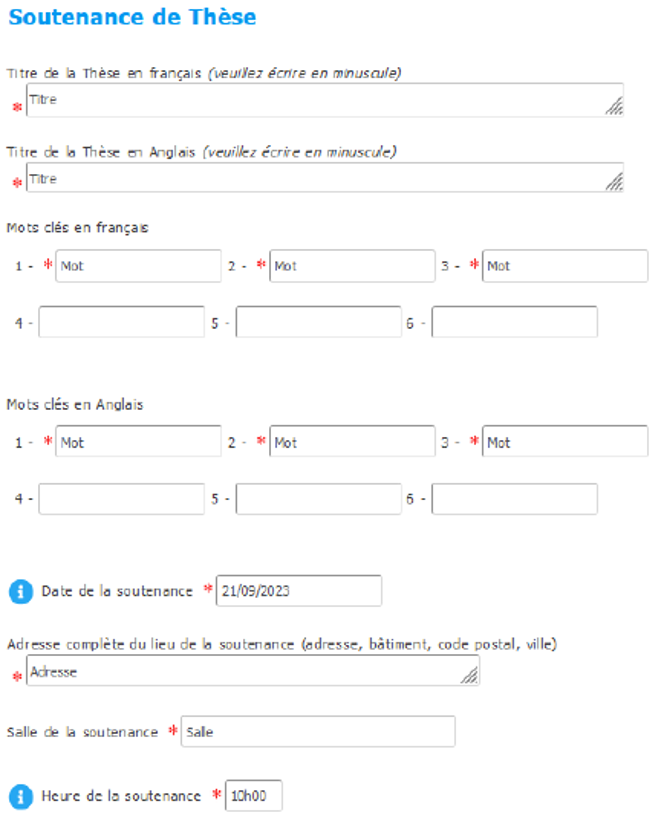 Copie d'écran d'ADUM pour la partie saisie Titre / mots-clés. Les différents champs à remplir sont : titre de la thèse en français, titre de la thèse en anglais ; mots clés en français : jusqu'à 6 champs à remplir ; mots clés en anglais : jusqu'à 6 champs à remplir ; date de la soutenance ; adresse complète du lieu de la soutenance (adresse, bâtiment, code postal, ville) ; salle de la soutenance ; heure de la soutenance